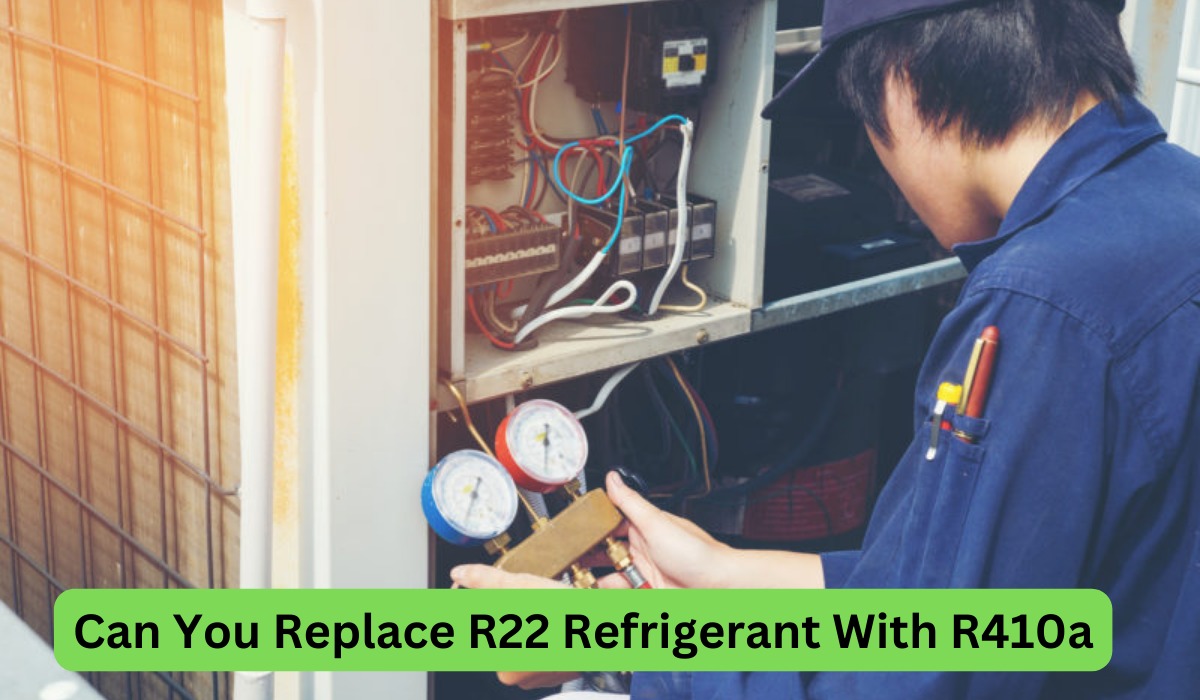 Replace R22 Refrigerant With R410a