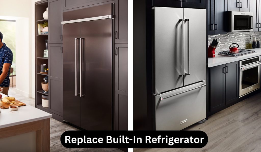 Replace Built-In Refrigerator