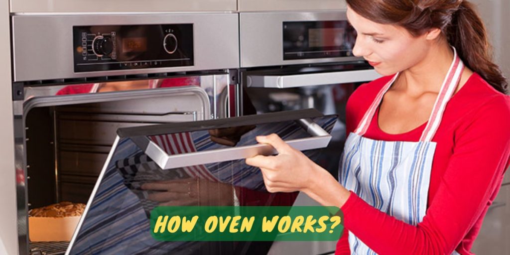 How Oven Works?