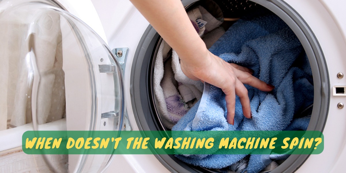 When Doesn't The Washing Machine Spin?